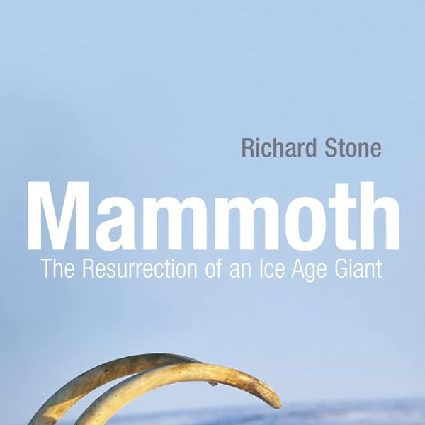 Mammoth : The Resurrection of an Ice Age Giant cover image