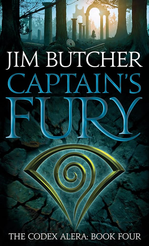 Captain's Fury: The Codex Alera: Book Four cover image