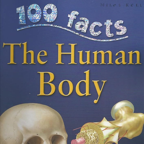 The Human Body (100 Facts) cover image