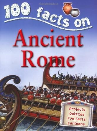 Ancient Rome (100 Facts) cover image