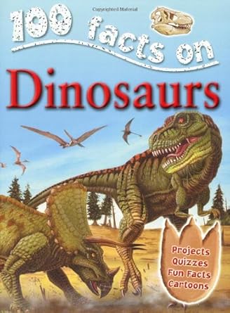 Dinosaurs (100 Facts) cover image