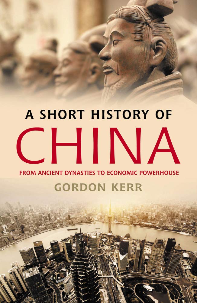 A Short History of China: From Ancient Dynasties to Economic Powerhouse cover image