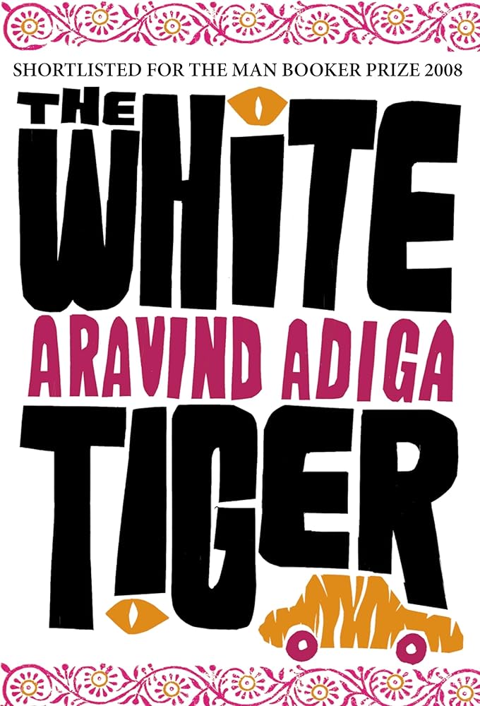 Aravind Adiga The White Tiger. cover image