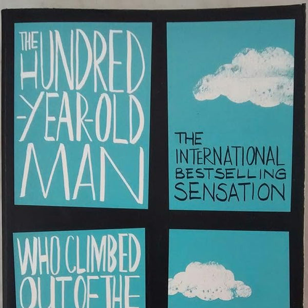 The Hundred-Year-Old Man Who Climbed Out of the Window and Disappeared [Paperback] Jonasson, Jonas cover image