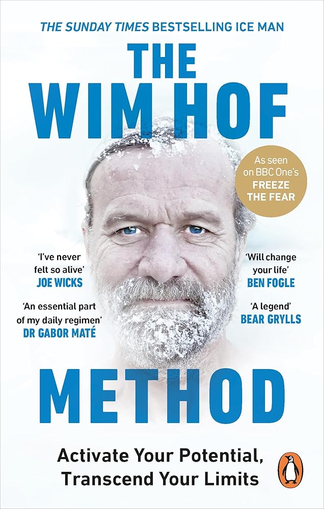 The Wim Hof Method: Activate Your Potential, Transcend Your Limits cover image