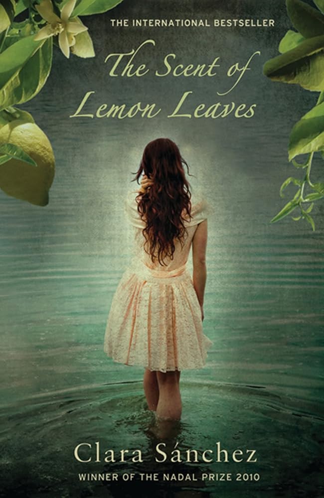 Clara Sanchez The Scent of Lemon Leaves cover image