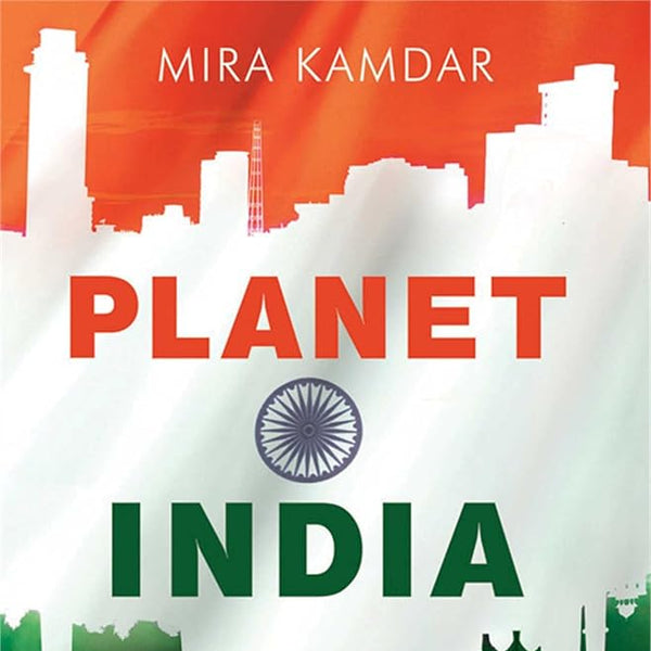 Planet India: The Turbulent Rise of the World's Largest Democracy cover image