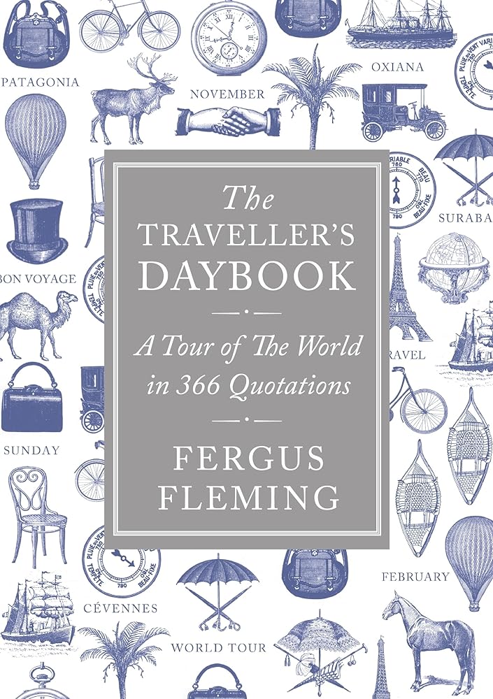 The Traveller's Daybook: A Tour of the World in 366 Quotations cover image
