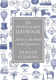 The Traveller's Daybook: A Tour of the World in 366 Quotations (Hardcover)