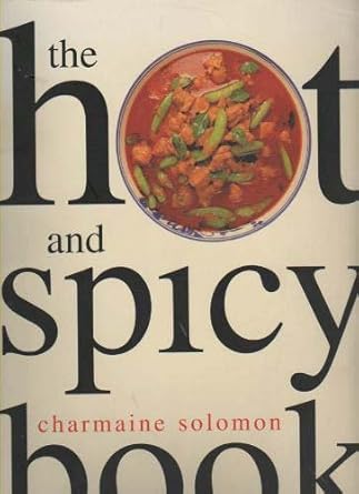 The Hot and Spicy Book (Asian Cookery Series) cover image