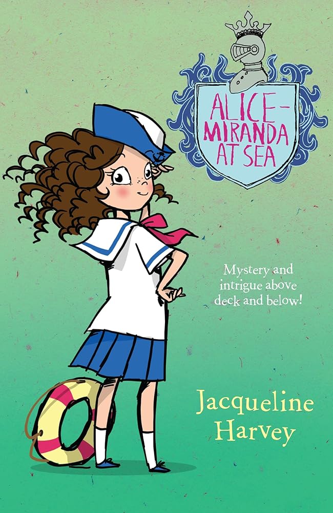 Jacqueline Harvey Alice-Miranda at Sea cover image