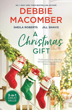 A Christmas Gift: The Snow Bride/The Road to Christmas/Hug Me, Holly!