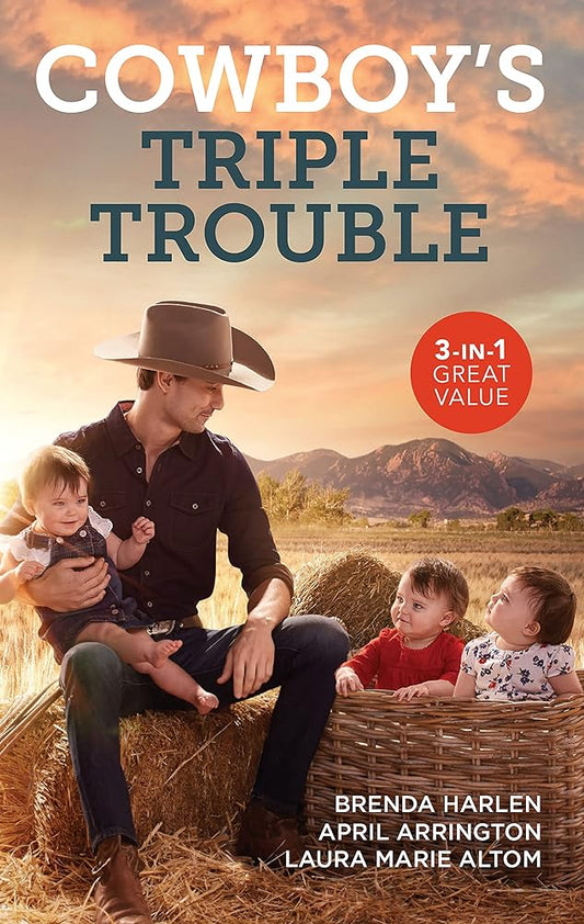Cowboy's Triple Trouble/Claiming the Cowboy's Heart/Tennessee Bull Rider/the Colorado Cowboy's Triplets cover image
