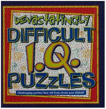 Devastatingly Difficult IQ Puzzles cover image