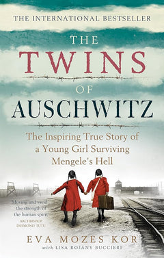 The Twins of Auschwitz: The inspiring true story of a young girl surviving Mengele’s hell