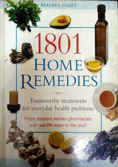 1801 Home Remedies - Trustworthy Treatments For Everyday Health Problems