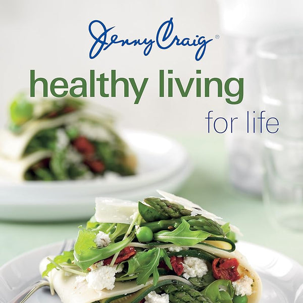 Jenny Craig: Healthy Living for Life: Recipes for Weight Loss and Wellbeing cover image