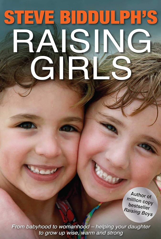 Steve Biddulph's Raising Girls cover image