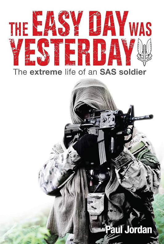 Easy Day Was Yesterday : The Extreme Life of an SA cover image