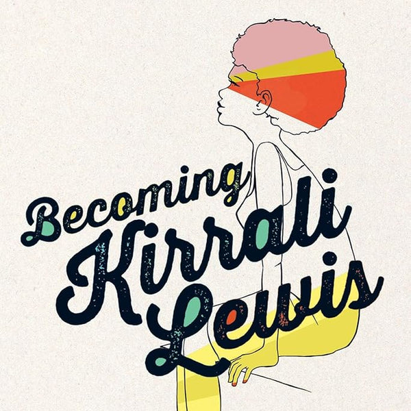 Becoming Kirrali Lewis cover image
