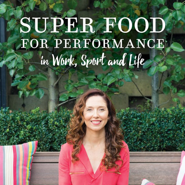 Super Food for Performance: in Work, Sport and Life cover image
