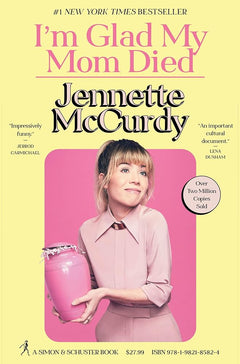 I'm Glad My Mom Died (Hardcover)