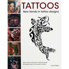 Tattoos: New Trends in Tattoo Designs (still in  plastic)