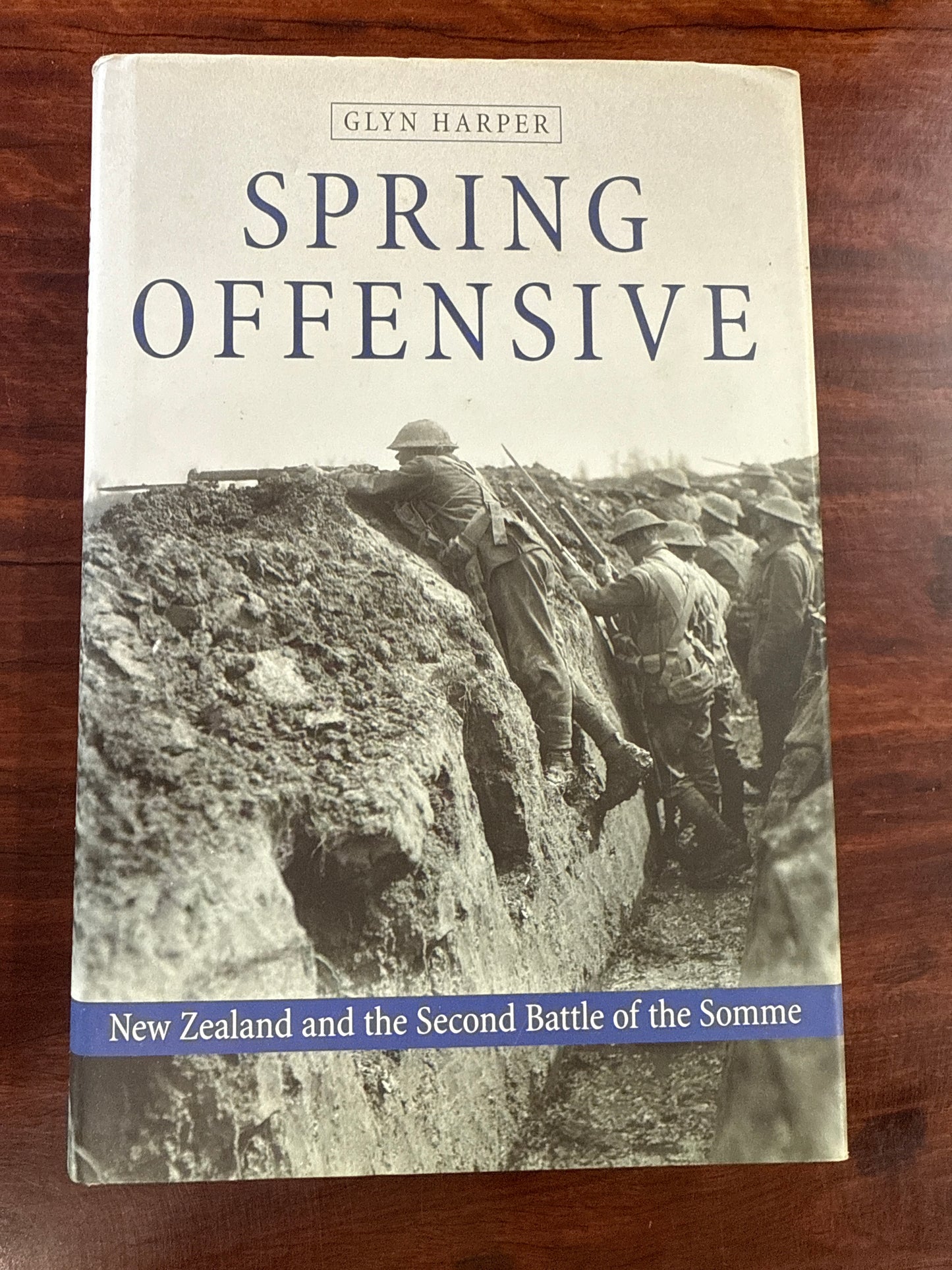Spring Offensive: New Zealand and the Second Battle of the Somme (Hardcover)