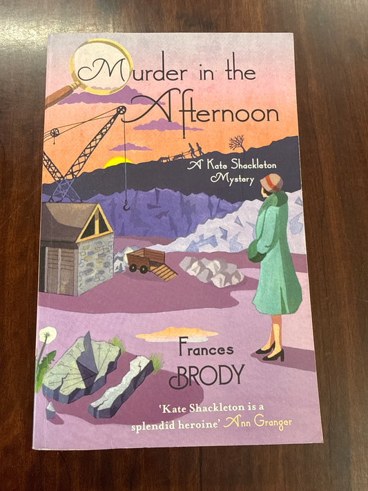 Murder In The Afternoon (Kate Shackleton #3)