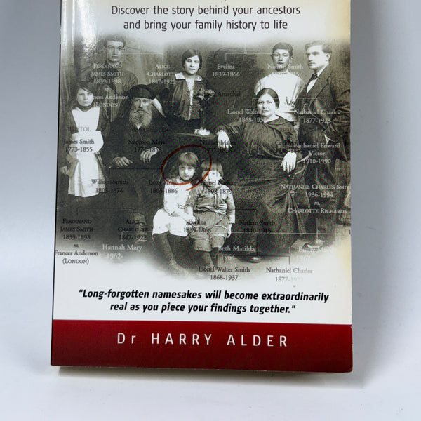 Tracking Down Your Ancestors: Discover the story behind your ancestors and bring your family history to life