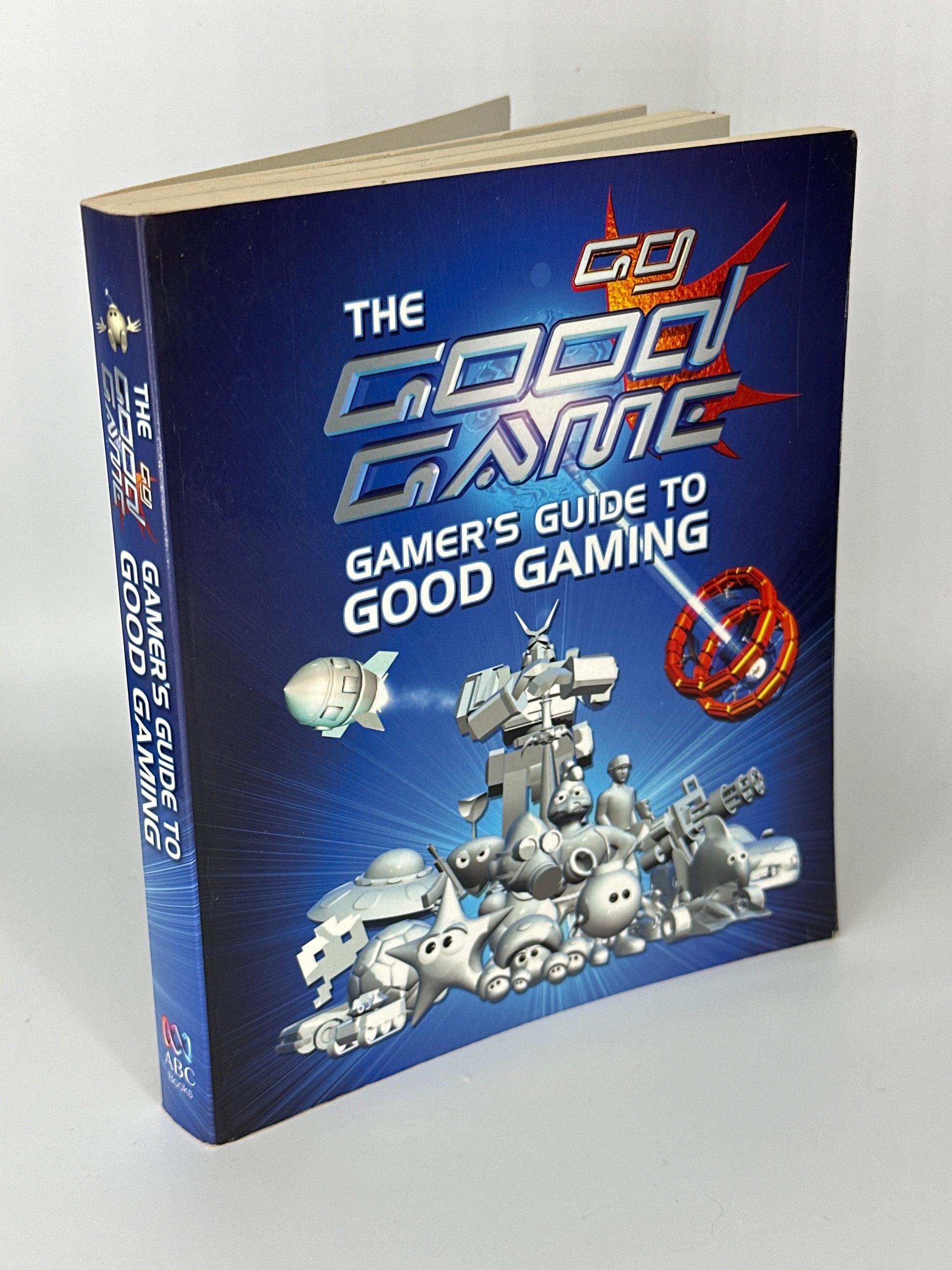 The Good Game: Gamer's Guide to Good Gaming