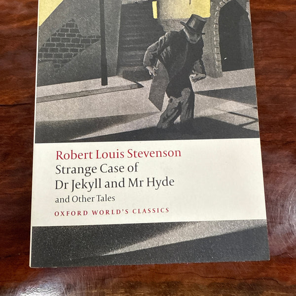 Strange Case of Dr Jekyll and Mr Hyde and Other Tales (Oxford World's Classics)