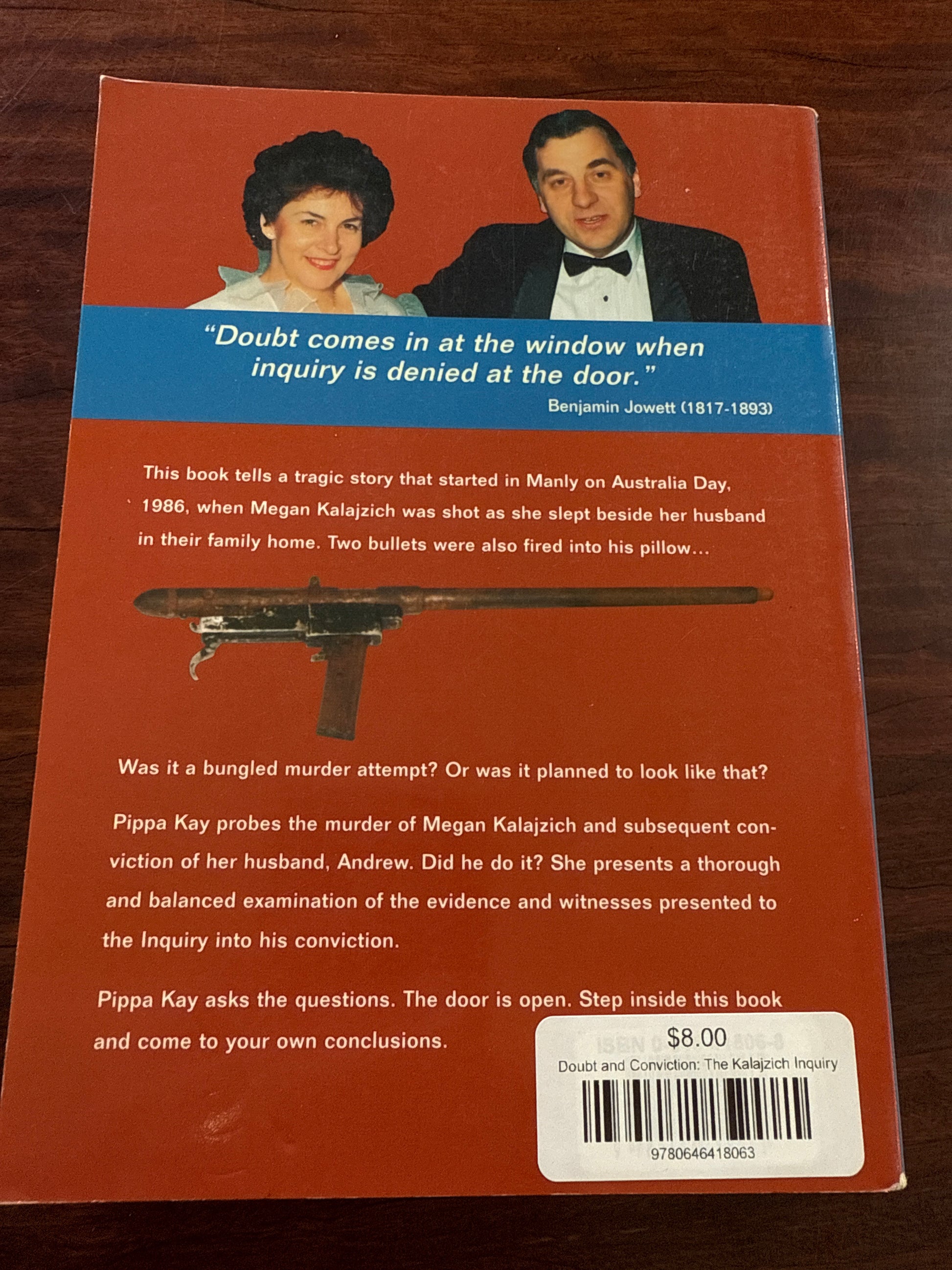 Doubt and Conviction: The Kalajzich Inquiry