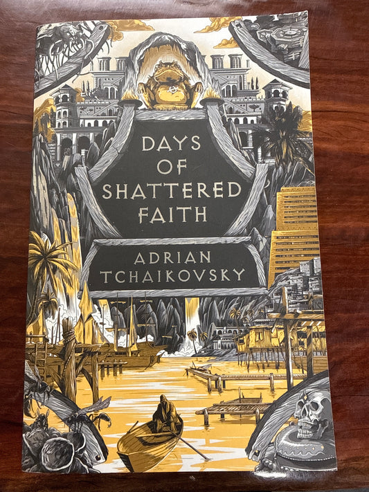 Days of Shattered Faith (The Tyrant Philosophers #3)