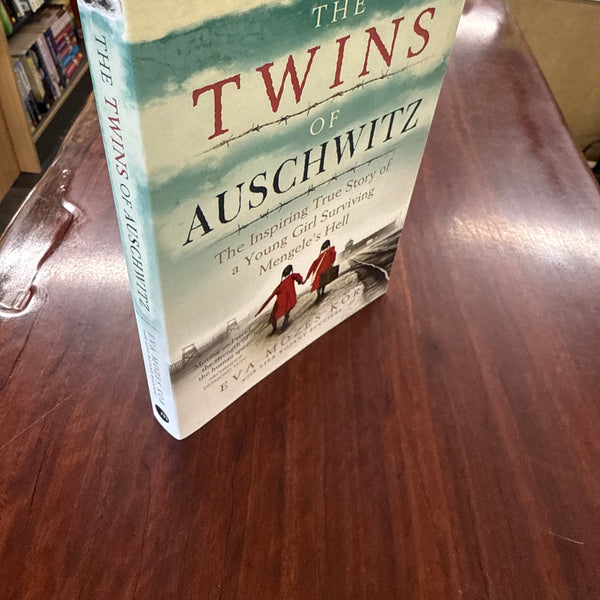 The Twins of Auschwitz: The inspiring true story of a young girl surviving Mengele’s hell