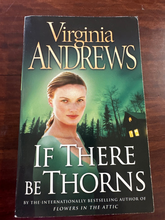 If There Be Thorns