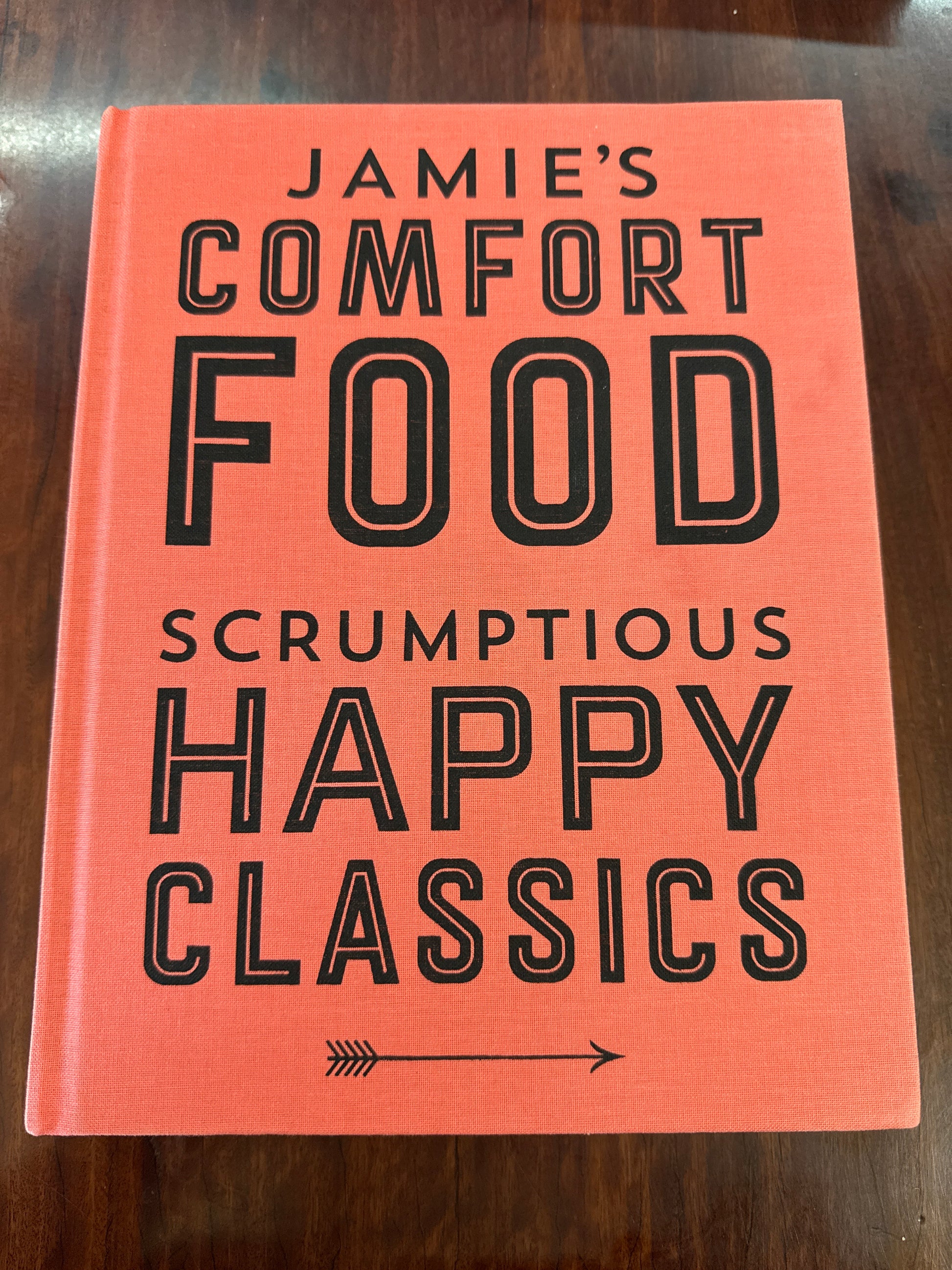 Jamie's Comfort Food (Hardcover - missing dust jacket)