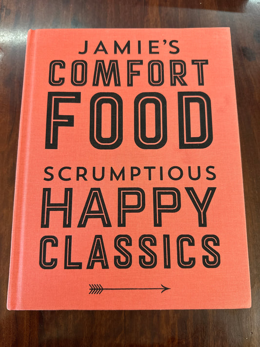 Jamie's Comfort Food (Hardcover - missing dust jacket)