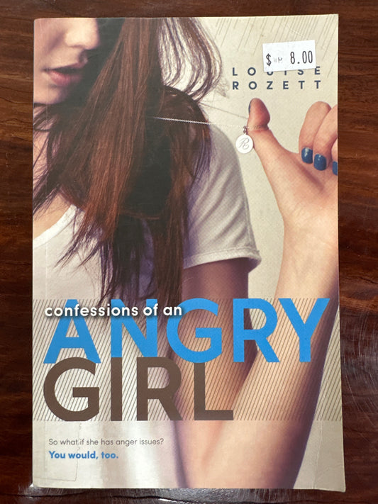 Confessions Of An Angry Girl