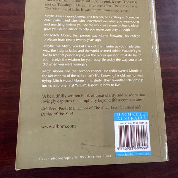 Tuesdays with Morrie: An Old Man, a Young Man, and Life's Greatest Lesson