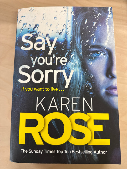Say You're Sorry