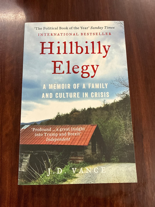 Hillbilly Elegy: A Memoir of a Family and Culture in Crisis