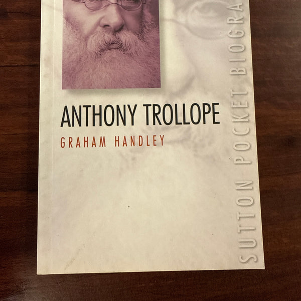 Anthony Trollope (Sutton Pocket Biographies)