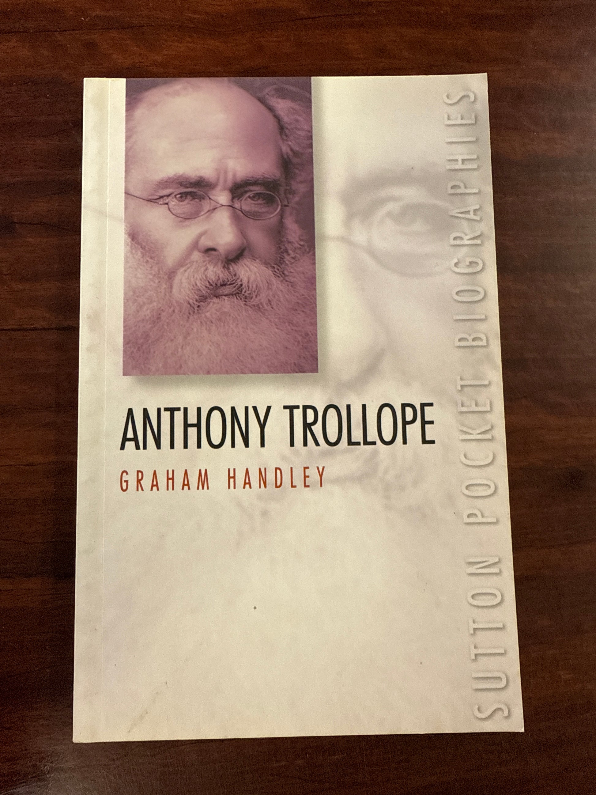 Anthony Trollope (Sutton Pocket Biographies)