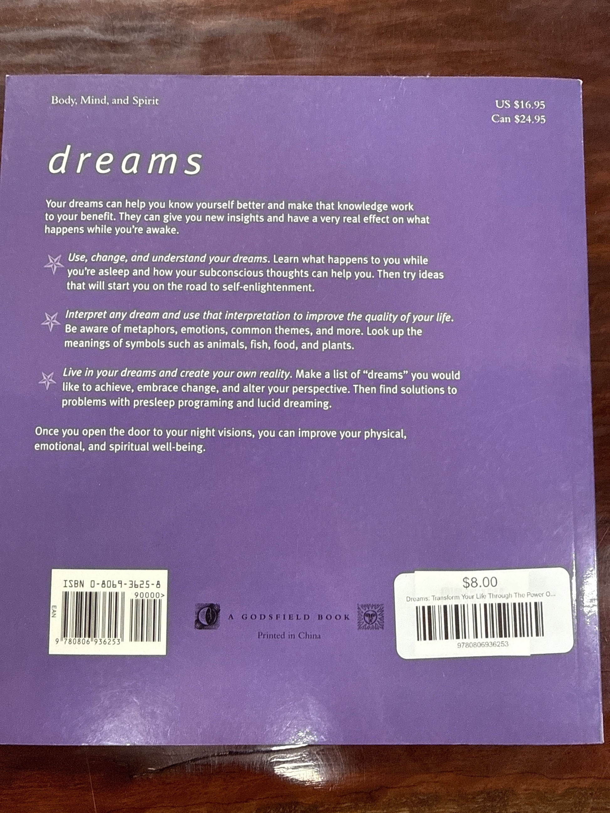 Dreams: Transform Your Life Through The Power Of Your Dreams