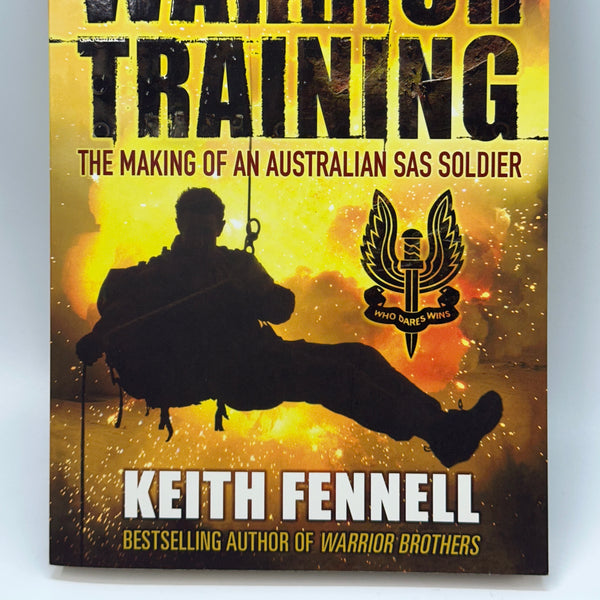 Warrior Training: The Making of an Australian SAS Soldier