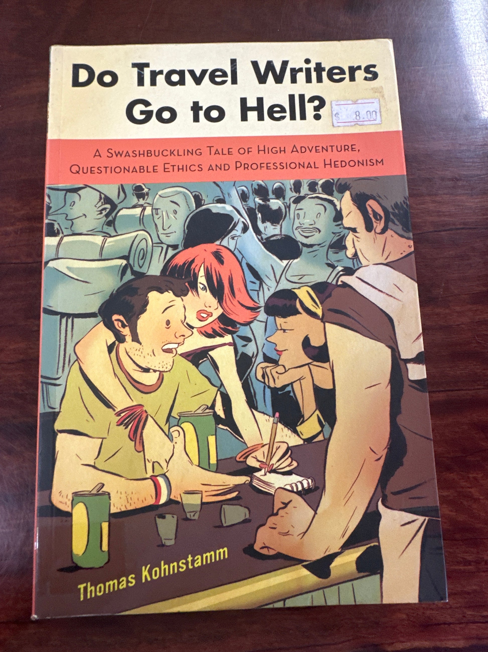 Do Travel Writers Go To Hell?