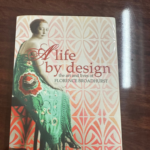 A Life by Design: Florence Broadhurst by Siobhan O'Brien front cover