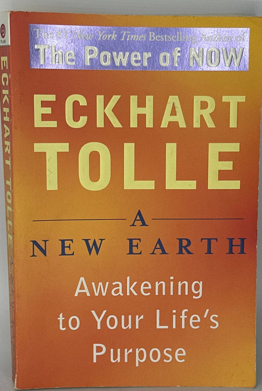 Eckhart Tolle A New Earth Awakening to your life's purpose actual front cover used books