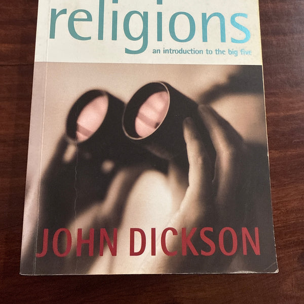 John Dickson A Spectator's Guide to World Religions front cover
